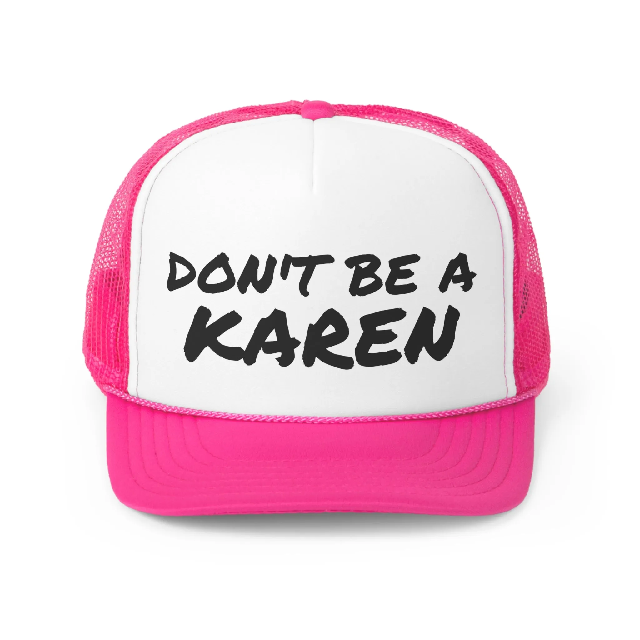 Funny Trucker Cap | Don't Be A Karen |